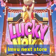 imvu next store